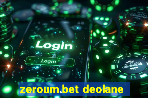 zeroum.bet deolane